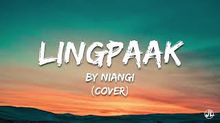 Lingpaak  Niangi cover  Lyrics  UHD4K [upl. by Helene]