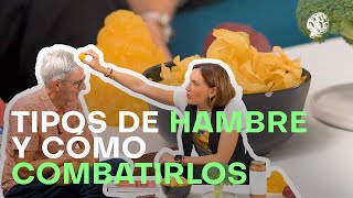 Los cinco tipos de hambre y cómo debemos enfrentarnos a ellos  EL COMIDISTA [upl. by Merrilee]