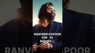 Ranveer kapoor Top 10 moviesshorts movie ranveerkapoor [upl. by Tryck]