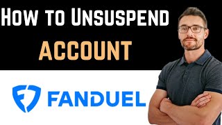 ✅ How To Unsuspend Fanduel Account Full Guide [upl. by Woolcott188]