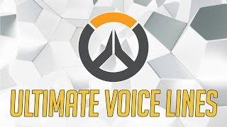 Overwatch All Ultimate Voice Lines [upl. by Pence]