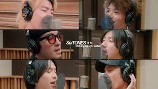 SixTONES – 音色  Making amp Lyric Video [upl. by Dutchman]