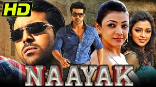 Naayak HD  South Indian Full Movie  Ram Charan Kajal Aggarwal Amala Paul Rahul Dev  नायक [upl. by Eves]