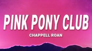 Chappell Roan  Pink Pony Club Lyrics [upl. by Erait]