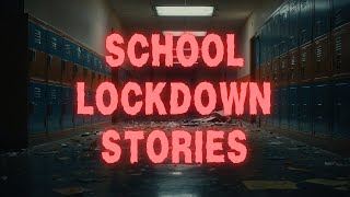 3 True Scary School Lockdown Stories That Will Haunt You [upl. by Sindee]