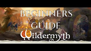 WILDERMYTH BEGINNERS GUIDE  Gameplay Tutorial Tips amp Tricks [upl. by Osmund]