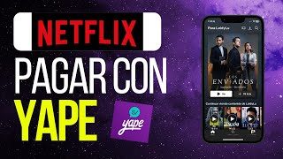 Cómo pagar Netflix con Yape [upl. by Ardra]