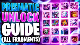 Prismatic 100 Unlock Guide ALL Fragments Aspects Abilities [upl. by Arihsak]