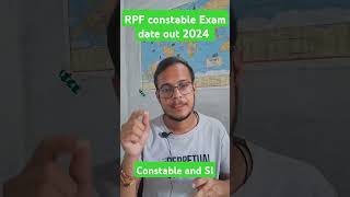 Rpf constable and SI exam date update 2024 rpf rpfsi [upl. by Nomahs]