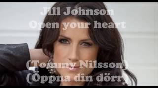 Open your heart lyrics Jill Johnson Öppna din dörr Tommy Nilsson [upl. by Deutsch]