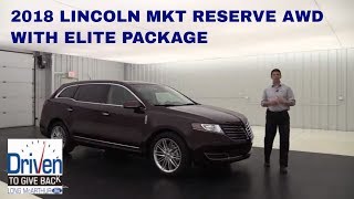 2018 LINCOLN MKT RESERVE AWD WITH ELITE PACKAGE 18078T [upl. by Mcquoid]