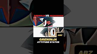 GRENINJA VS ABOMASNOW  GRENINJA ATTITUDE STATUS  shortsfeed pokémon ytshorts viralshorts [upl. by Bab]