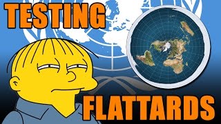 Testing Flattards  Part 1 [upl. by Adgam]