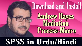 How to Download and Install Andrew Hayes Process Macro File in SPSS in UrduHindi [upl. by Fitzger921]