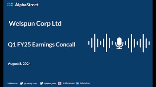 Welspun Corp Ltd Q1 FY202425 Earnings Conference Call [upl. by Dody]