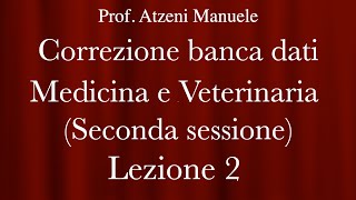 Correzione banca dati Medicina e Veterinaria 2024 SECONDA SESSIONE Lezione 2 ProfAtzeni ISCRIVITI [upl. by Karon]