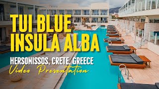 TUI BLUE Insula Alba 5  Crete Greece 2024 [upl. by Aicen]