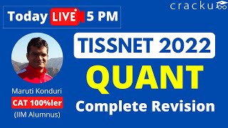 TISSNET 2022  Quant Complete Revision By Maruti Sir CAT 100ler [upl. by Tenaj163]