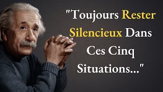 Toujours rester silencieux dans ces 5 situations  Albert Einstein  Citations inspirantes [upl. by Oderf]