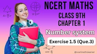 Ncert class 9 maths  Chapter 1 Exercise 15que3 Number system class9thmathsncert 9classmath [upl. by Catima]