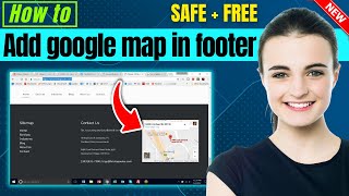 How to add google map in wordpress footer  Full Guide [upl. by Nnanerak]