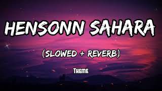 Hensonn Sahara   slowed and reverb   theme instrument  song [upl. by Aniles528]