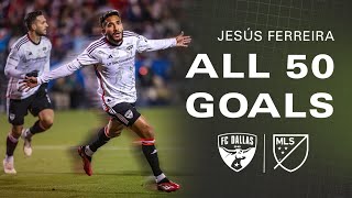 All 50 Jesús Ferreira Goals in MLS [upl. by Prochora]