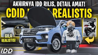 MAIN CDID VERSI REALISTIS TELAH RILIS  IDD BAGUS BANGET  Indonesia Driver Roblox [upl. by Nirik]