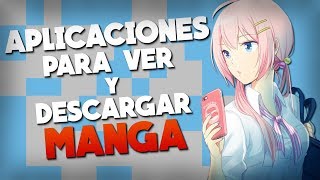 Apps Para Ver y Descargar Manga en Español 2018 [upl. by Euqinad]