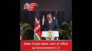 Aden Duale sworn in as Cabinet Secretary for Environment and Climate Change [upl. by Borden]