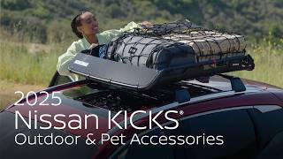 AllNew 2025 Nissan Kicks® SUV  Outdoor amp Pet Accessories [upl. by Brause]