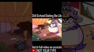 Old school dating 🤣😛funny viralvideo notyourtype shorts [upl. by Gnehs]