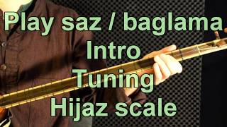 Play sazbaglama Intro and hijaz scale misirlou [upl. by Bosson103]