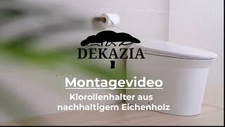 DEKAZIA  Montagevideo selbstklebender Toilettenpapierhalter aus nachhaltigem Eichenholz [upl. by Herrick]