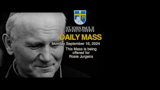 SJPII Daily Mass  September 16 2024 [upl. by Ahsoet]