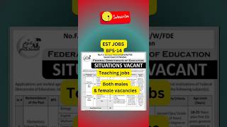 EST jobs in Federal Directorate of Educationshorts shortsfeed shortsyoutube shortsviral jobs [upl. by Assenal483]