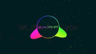 Let me love you ringtone [upl. by Enibas]