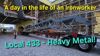 Ironworker Local 433 A day in the life of the best in the country [upl. by Ettenajna]