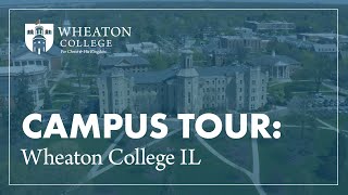 Campus Tour  Wheaton College IL [upl. by Atenahs]