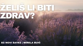 Želiš li biti zdrav  Mirela Buić [upl. by Latsirc613]