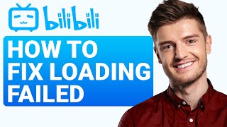 How to Fix Bilibili Loading Failed or Not Working Quick Solution [upl. by Aihsenat]