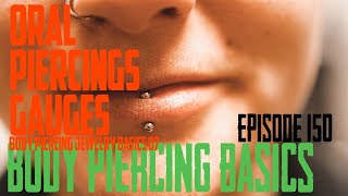 Oral Piercings What Gauge Body Jewelry Basics 7 Body Piercings Basics EP150 [upl. by Pappano401]