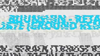 Buunshin  Retaliate GROUND Remix [upl. by Einalem]