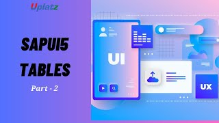 SAPUI5 Tables Introduction  part 2  Learn SAPUI5 amp Fiori  SAPUI5 Certification Training  Uplatz [upl. by Noam481]