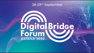 Digital Bridge 2022 I 29092022 ASTANA HUB BATTLE [upl. by Calica]