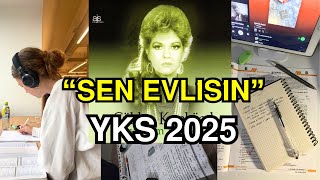 YKS 2025  SEN EVLİSİN  YKS MOTİVASYON [upl. by Erehc]