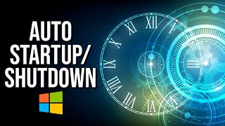 How to Schedule Windows 10 Shutdown and Startup [upl. by Lomax]