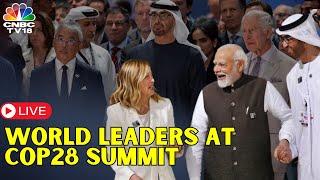 COP28 Summit UAE LIVE  World Leaders In Dubai  PM Modi Live  Climate Change Summit  N18L [upl. by Imij]