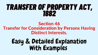 Section 46 Transfer Of Property Act 1882 [upl. by Daney]