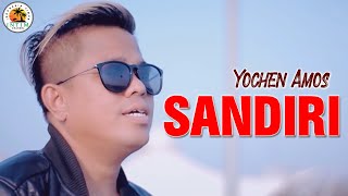 SANDIRI  Yochen Amos  Lagu Ambon 2024 [upl. by Lehmann]